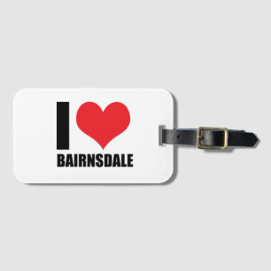 I love Bairnsdale Luggage Tag