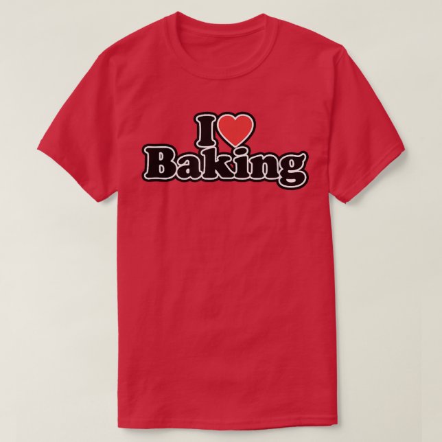 I Love Baking  1952 T-Shirt (Design Front)