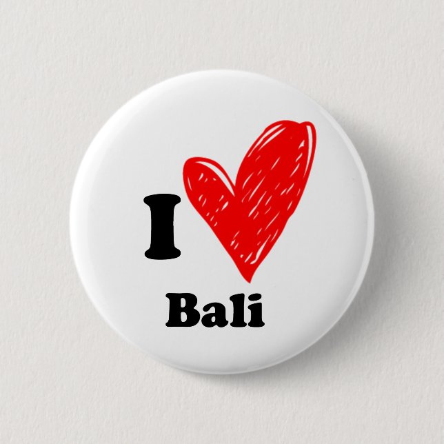 I love Bali 6 Cm Round Badge (Front)