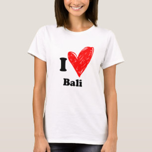 I love Bali T-Shirt