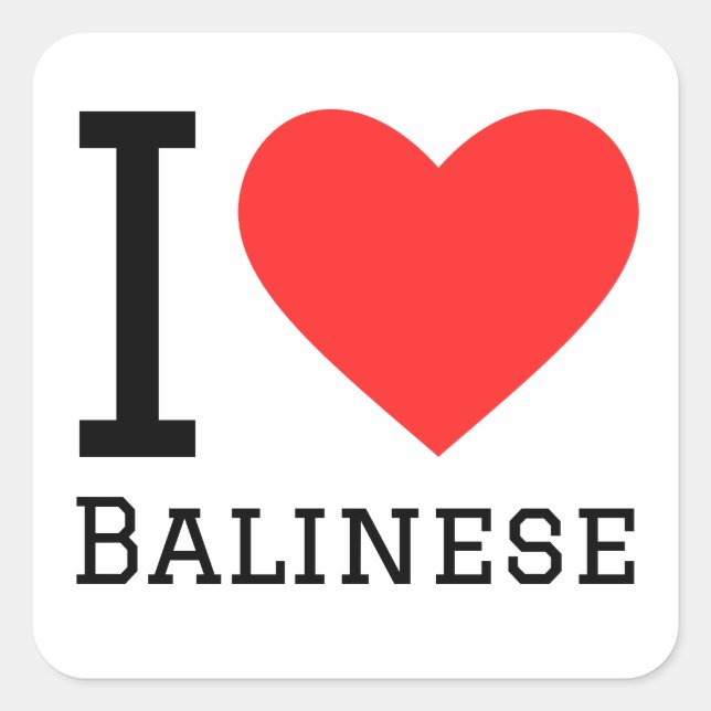 I love Balinese  Square Sticker (Front)