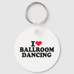 I love Ballroom dancing Key Ring