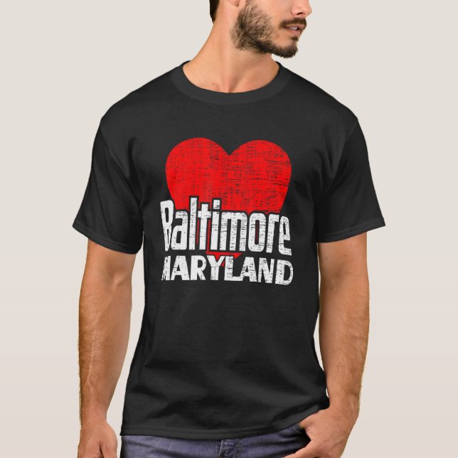 I Love Baltimore Maryland Retro Big Heart Baltimor T-Shirt (Front)