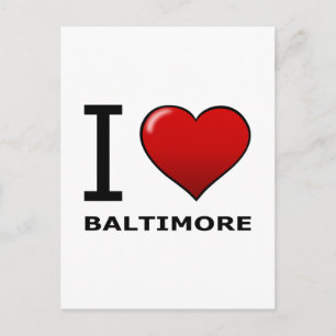 I LOVE BALTIMORE,MD - MARYLAND POSTCARD