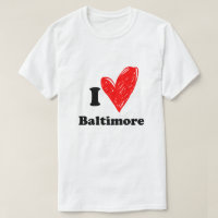 I love Baltimore