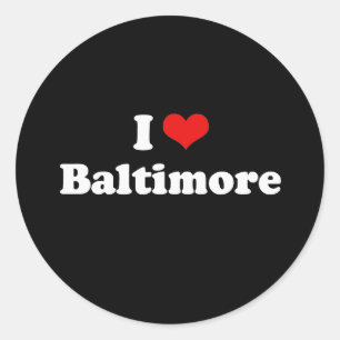 I Love Baltimore Tshirt White Tshirt Classic Round Sticker