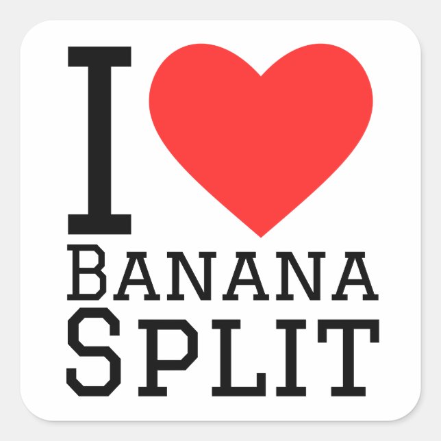 I love banana split square sticker (Front)