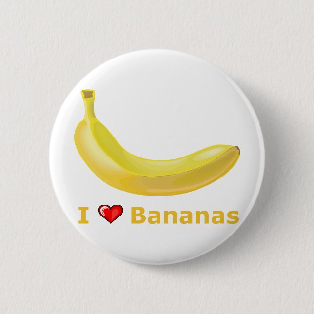 I Love Bananas 6 Cm Round Badge (Front)