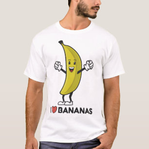 I Love Bananas Funny Happy Banana Fruit Lovers T-Shirt