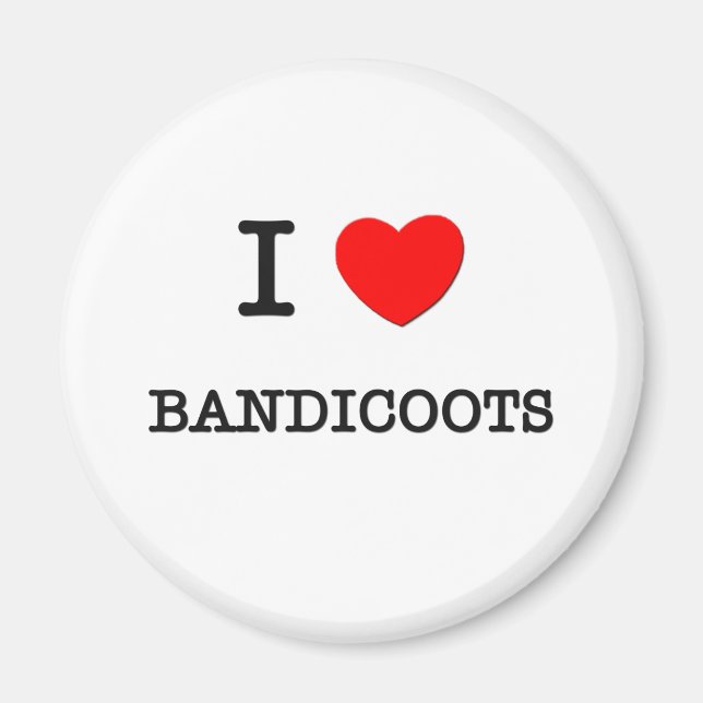 I Love BANDICOOTS Magnet (Front)