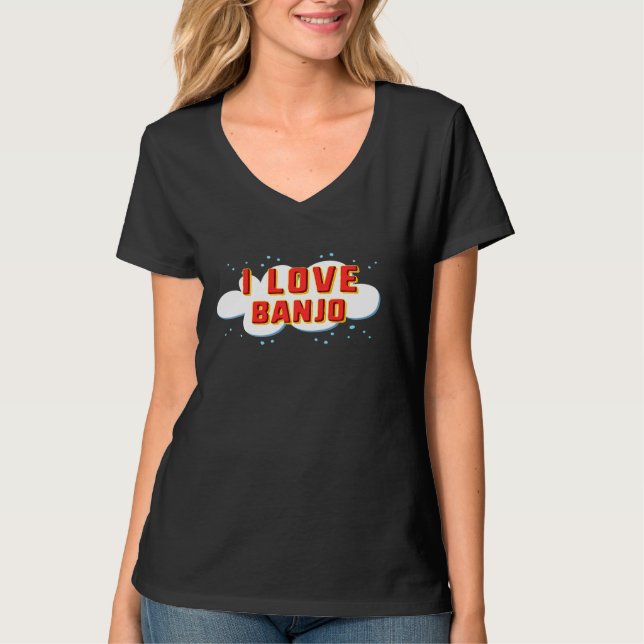 I Love Banjo 1 T-Shirt (Front)