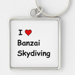 I Love Banzai Skydiving Key Ring