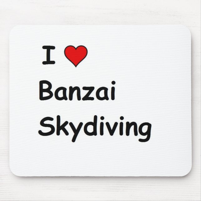 I Love Banzai Skydiving Mouse Mat (Front)