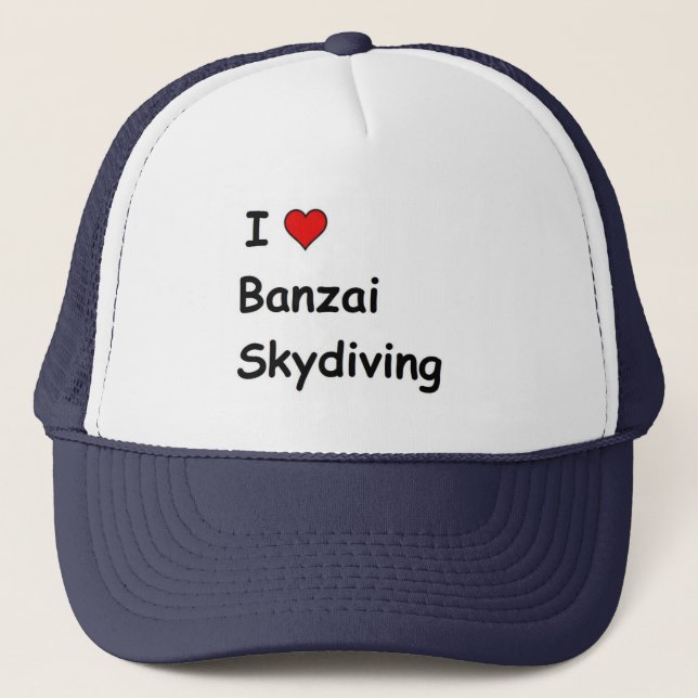 I Love Banzai Skydiving Trucker Hat (Front)