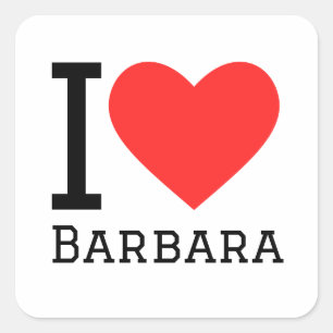 I love Barbara Square Sticker