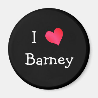 I Love Barney Magnet