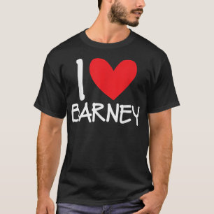I Love Barney Name Heart Personalised Men Guy BFF  T-Shirt