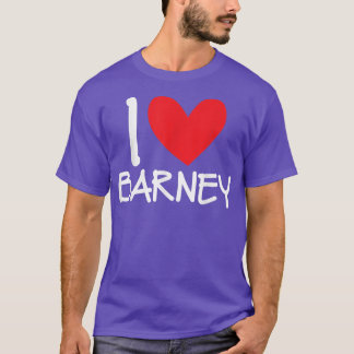 I Love Barney Name Heart Personalised Men Guy BFF  T-Shirt