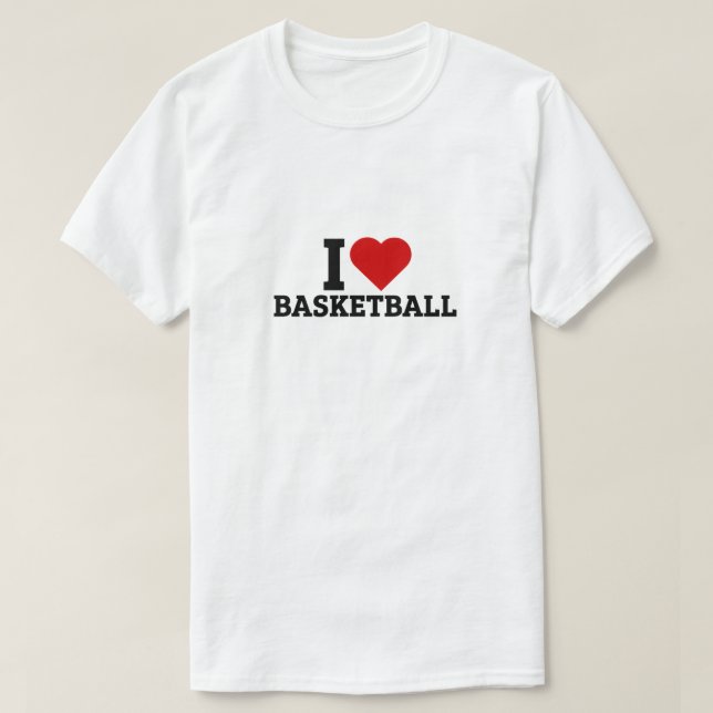 I Love Basketball - Basketball Lover T-Shirt (Design Front)