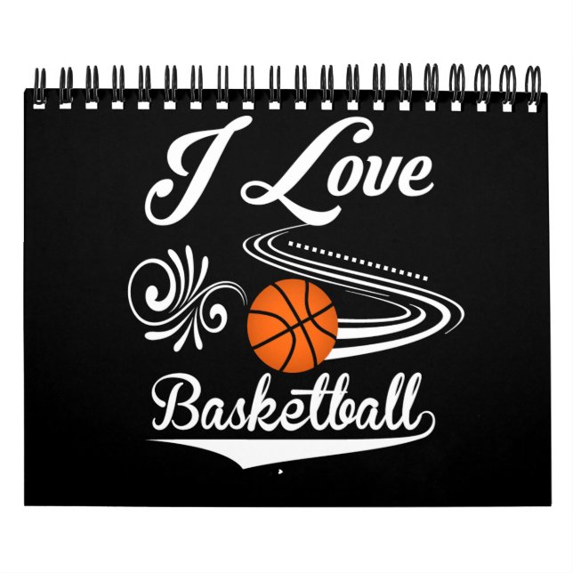 I Love basketball Calendar (Cover)