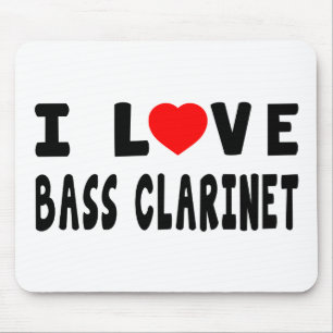 I Love Bass Clarinet Mouse Mat