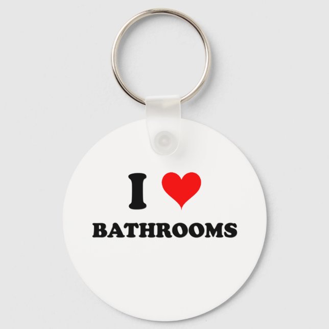 I Love Bathrooms Key Ring (Front)