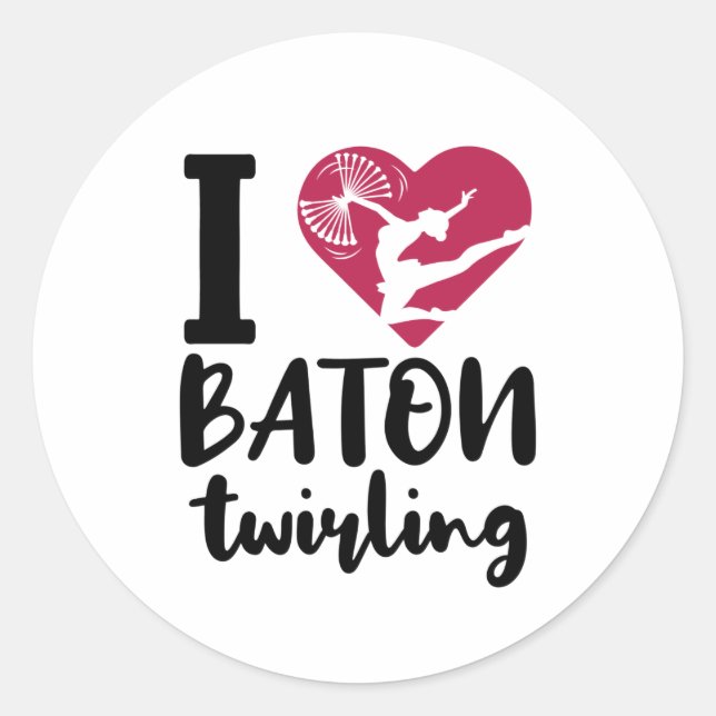 I Love Baton Twirling Classic Round Sticker (Front)