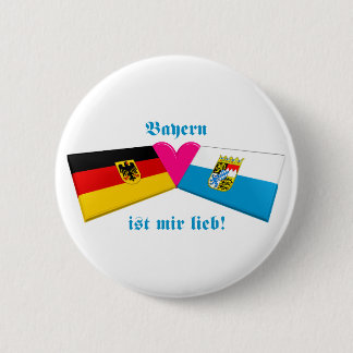 I Love Bavaria / Bayern ist mir lieb 6 Cm Round Badge
