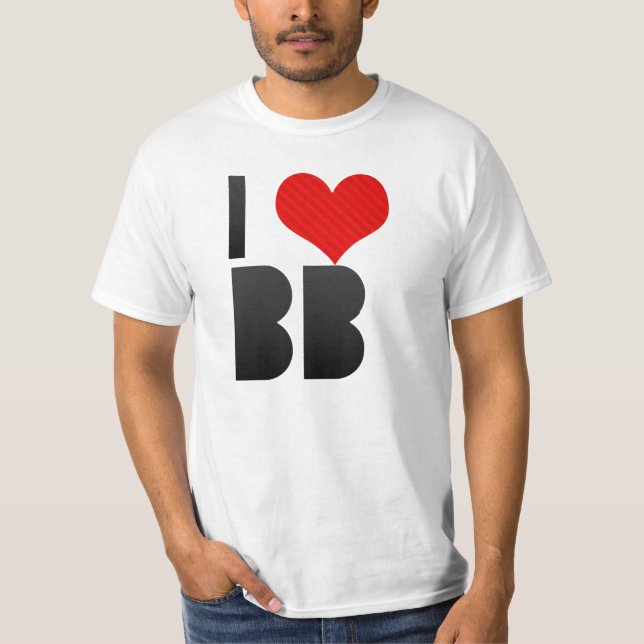 I Love BB T-Shirt (Front)