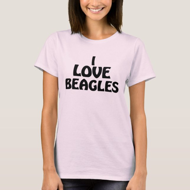 I Love Beagles T-Shirt (Front)