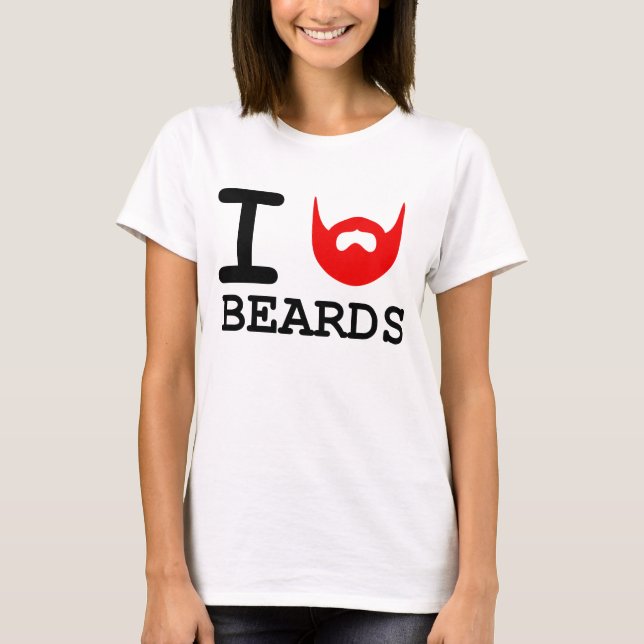 I love Beards T-Shirt (Front)