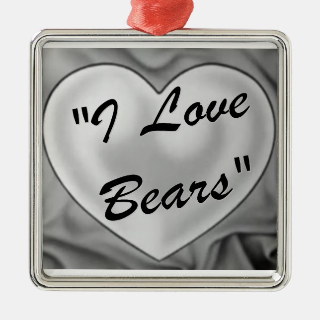 I Love Bears Ornament (Front)