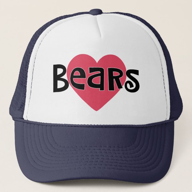I Love BEARS Trucker Hat (Front)