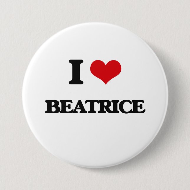 I Love Beatrice 7.5 Cm Round Badge (Front)