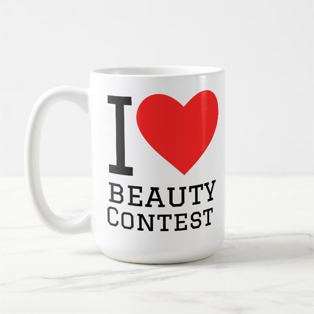 I love beauty contest  coffee mug (Left)