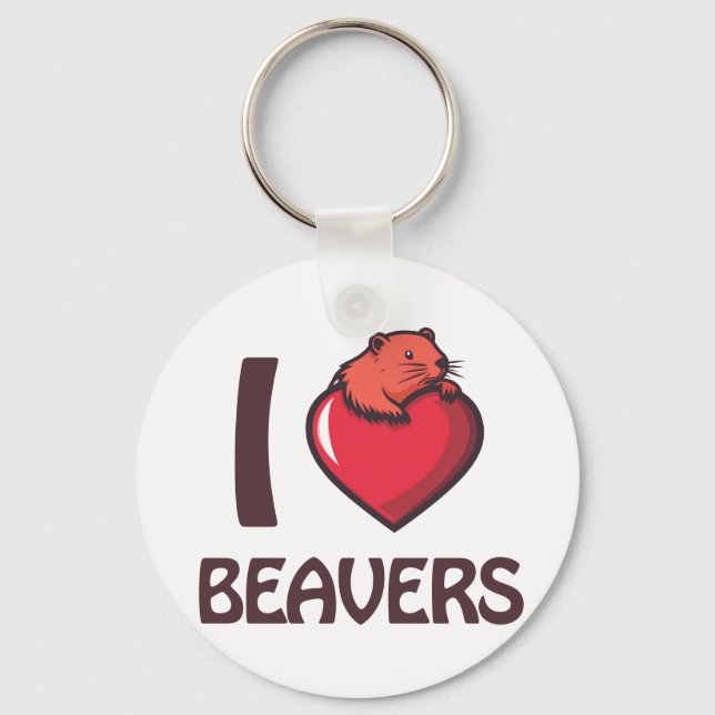 I love Beavers Key Ring (Front)