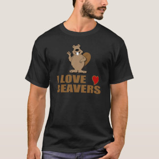 I Love Beavers T-Shirt