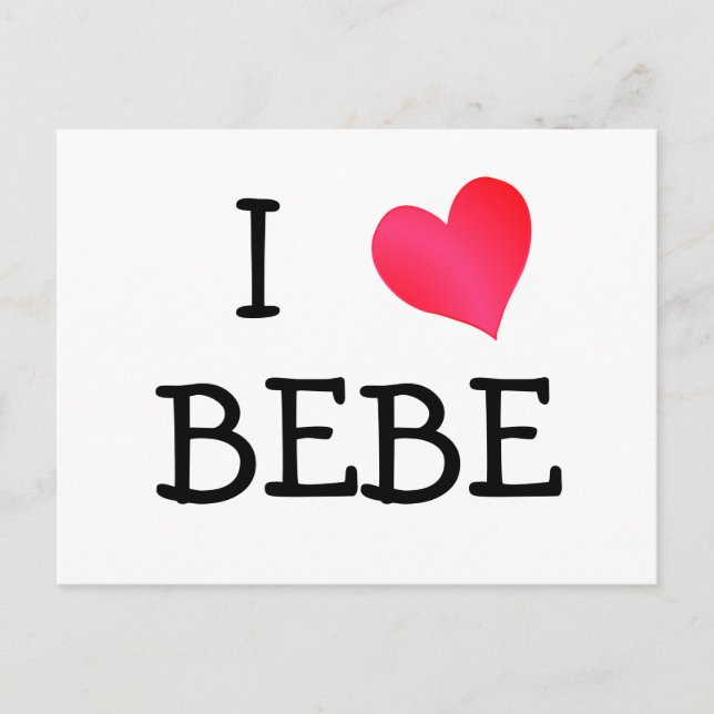 I Love Bebe Postcard (Front)