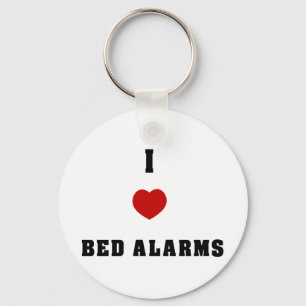 I Love Bed Alarms Key Ring