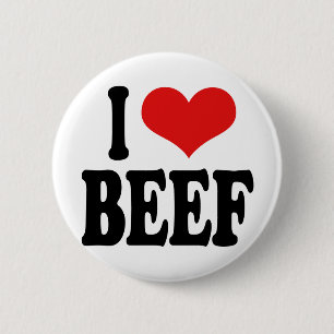 I Love Beef 6 Cm Round Badge