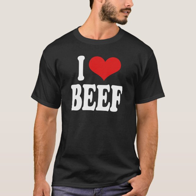 I Love Beef T-Shirt (Front)