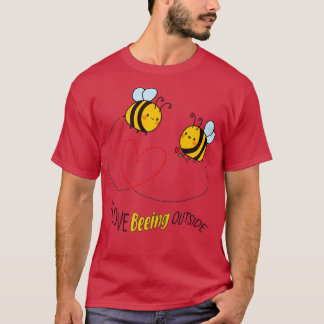 I Love Beeing Outside  Bee Lover Beekeeper Summer  T-Shirt