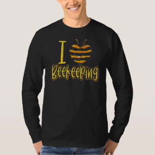 I Love Beekeeping Honeybee Beekeeper Bee Hobby T-Shirt