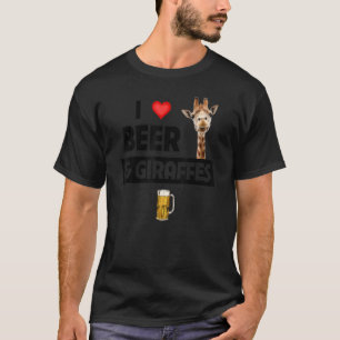 I Love Beer and Giraffes Drinking Glass Safari Ani T-Shirt
