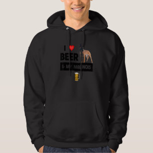 I Love Beer And My Belgian Malinois Mum Dad Dog Dr Hoodie