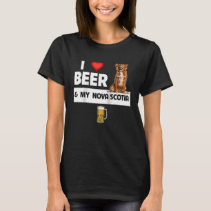 I Love Beer and My Nova Scotia Duck Dog Mum Dad Dr T-Shirt