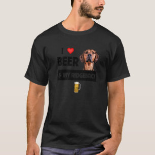 I Love Beer And My Rhodesian Ridgeback Mum Dad Dog T-Shirt