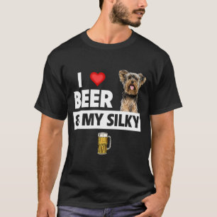 I Love Beer and My Silky Terrier Dog Mum Dad Drink T-Shirt