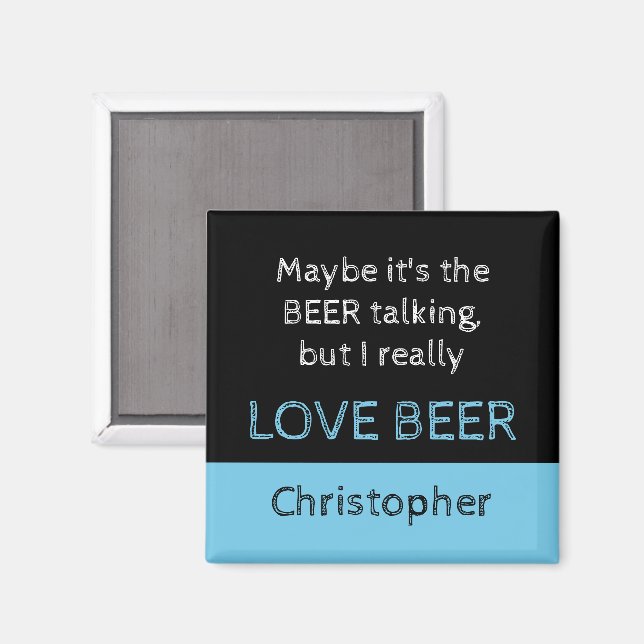 I love beer black and blue with a name magnet (Front/Back)