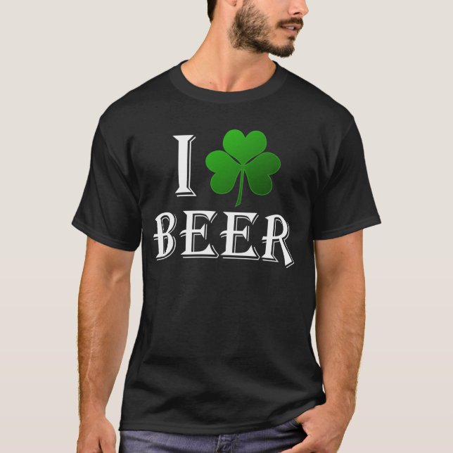 I Love Beer, Clover Shamrock St. Patricks Day T-Shirt (Front)